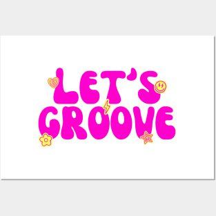 Let's Groove Posters and Art